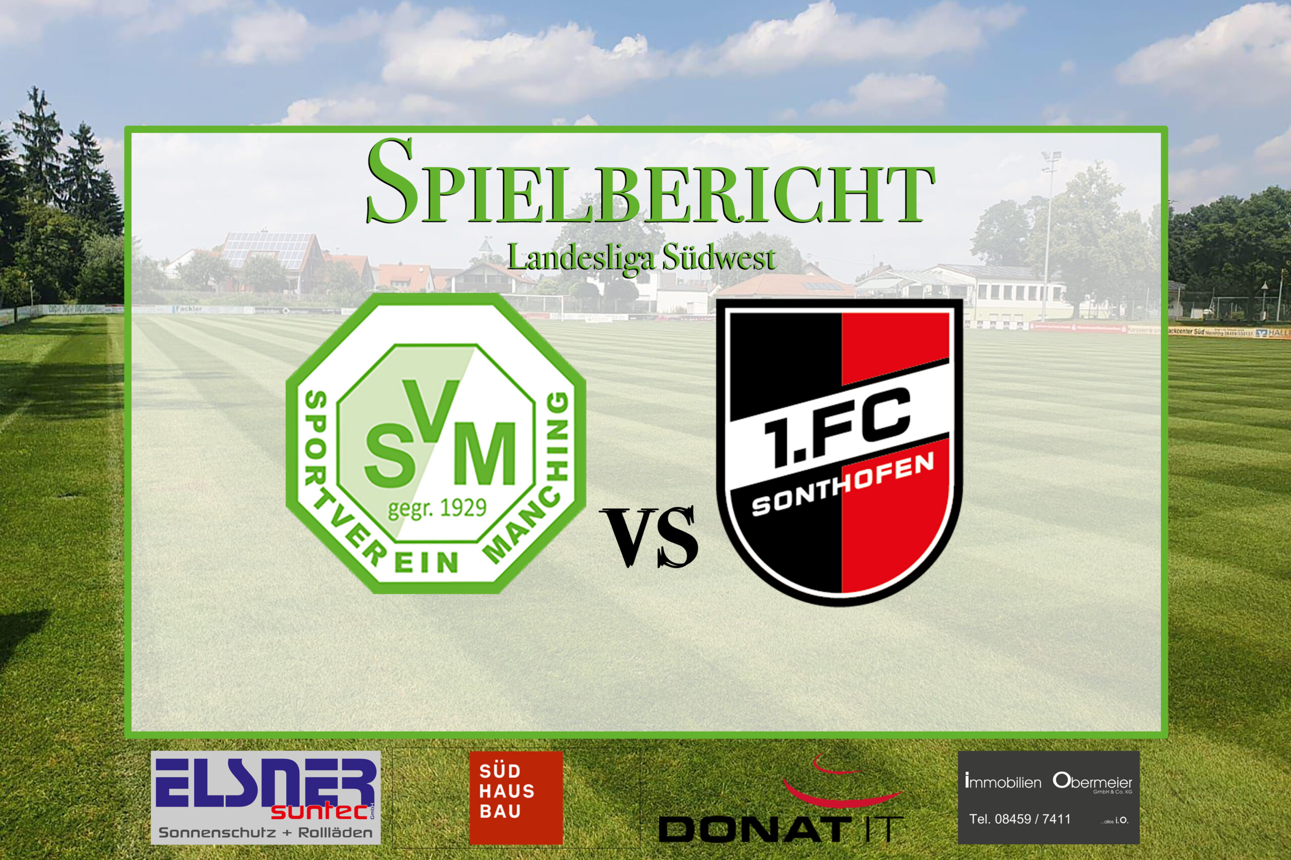 Schlusslicht SV Manching gerät gegen Sonthofen 0:2 in Rückstand – und kommt mit einem blauen Auge davon